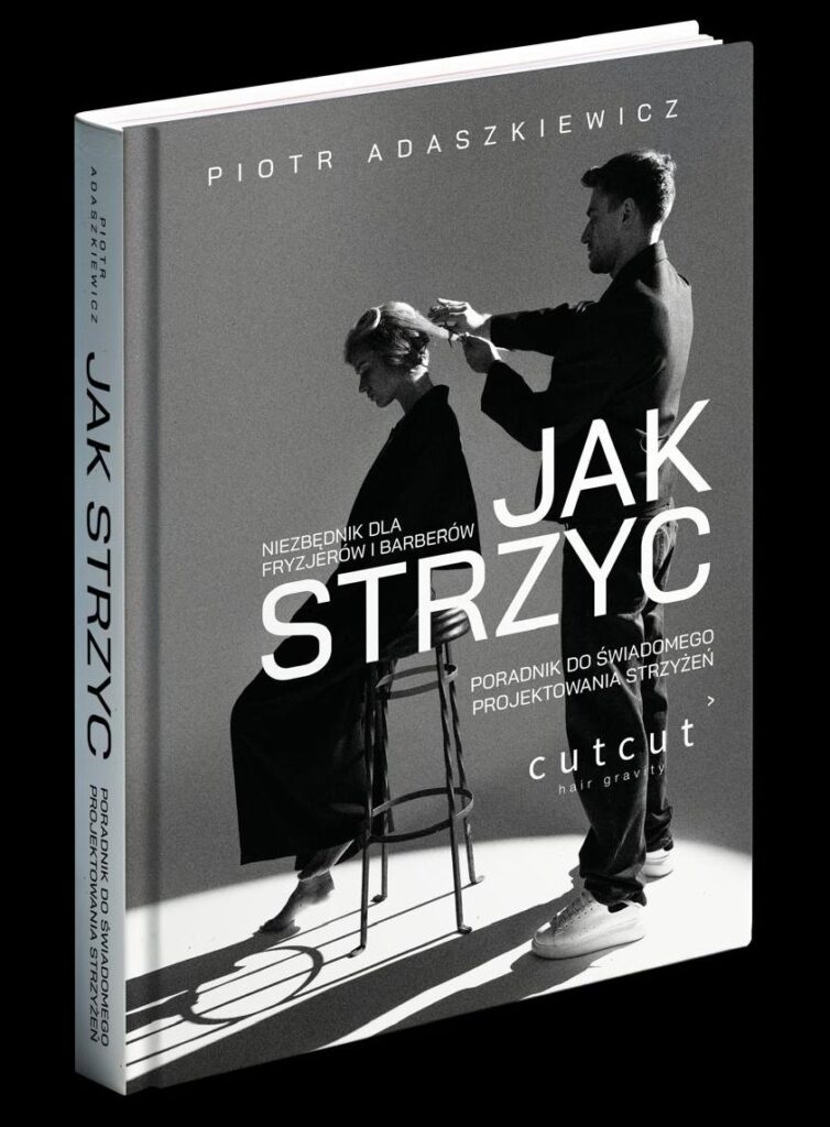 Książka fryzjerska Jak Strzyc Piotr Adaszkiewicz B1